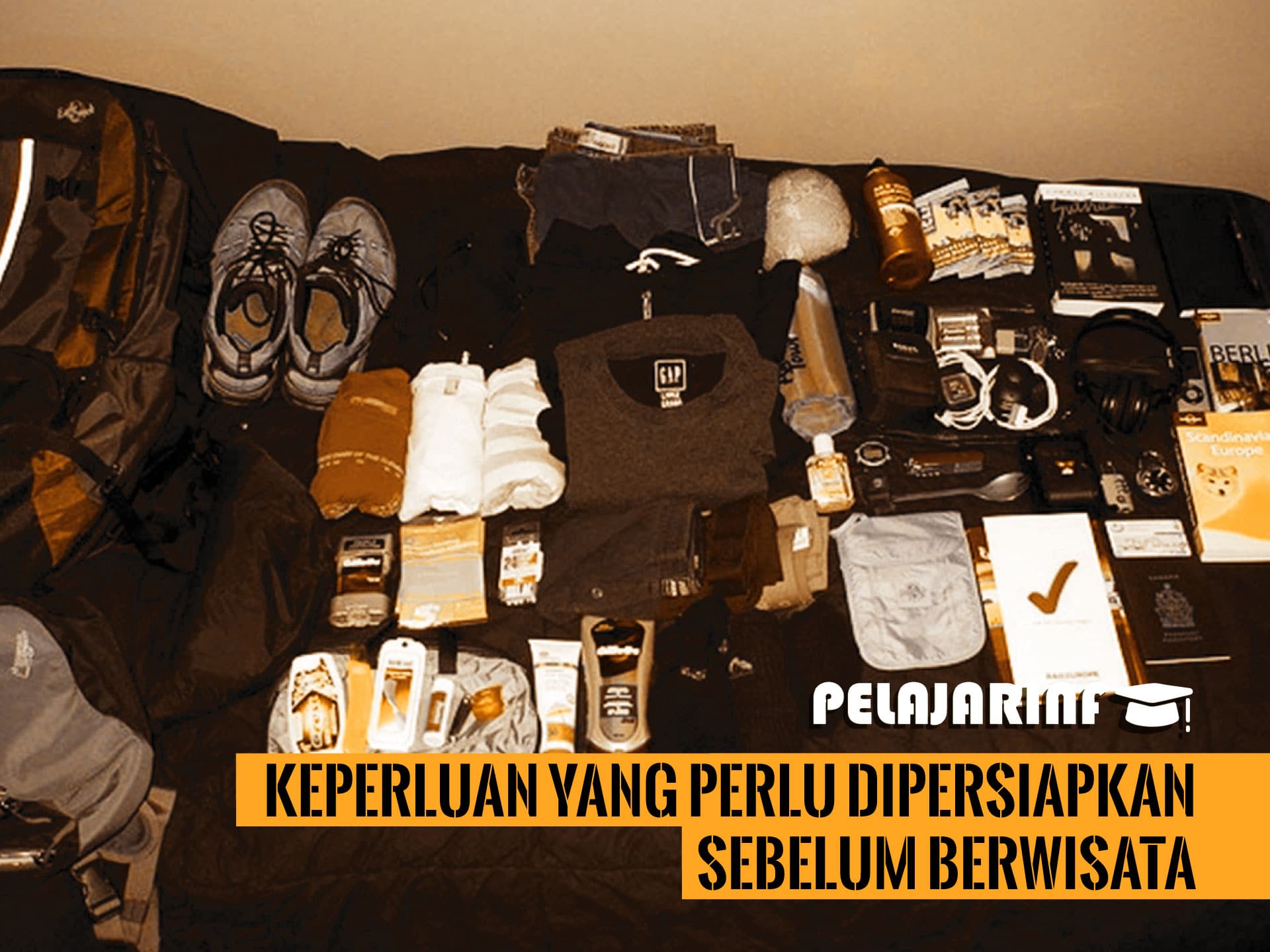 Keperluan Yang Perlu Dipersiapkan Sebelum Berwisata