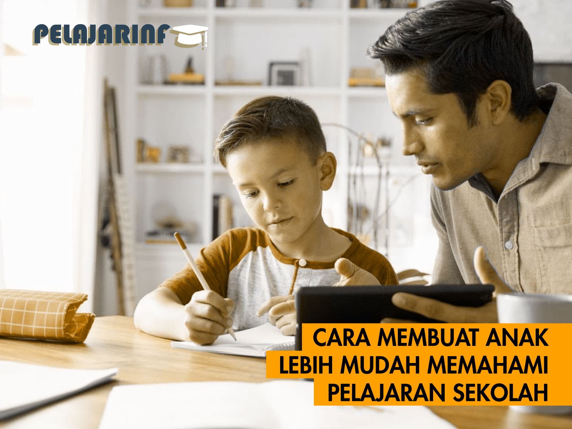 cara membuat anak mudah memahami pelajaran